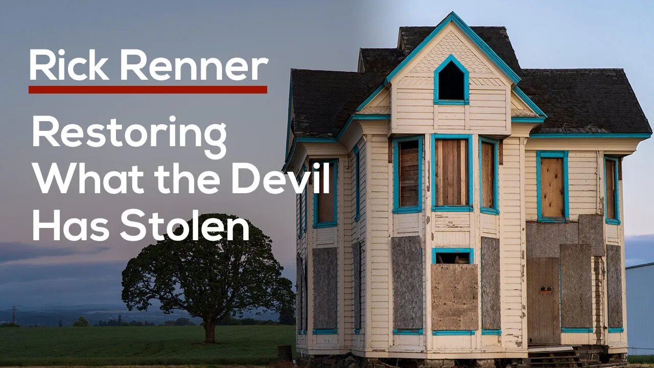 Restoring What the Devil Has Stolen — Rick Renner