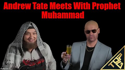 Andrew Tate Mets Prophet Muhammad (Boom Boom Room Satire)