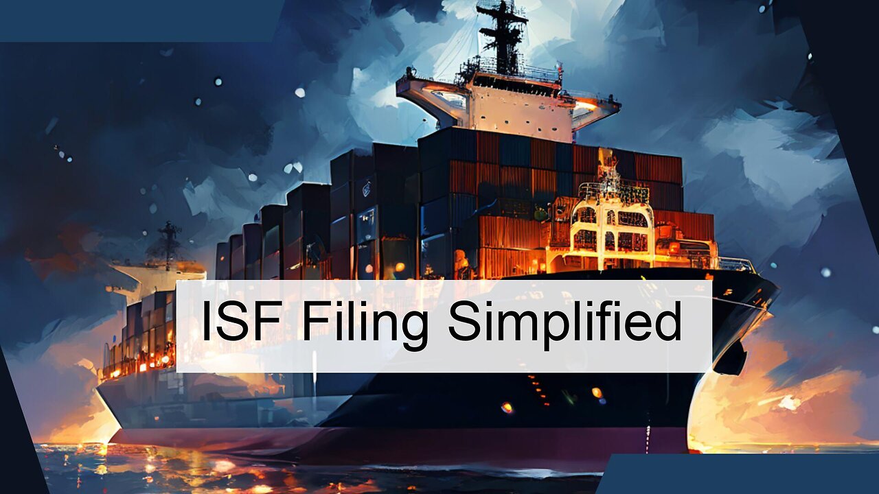 Demystifying Customs Brokerage: Your Guide to Customs Bond and ISF Filing