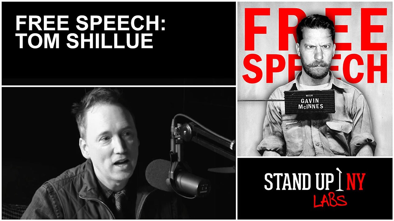 Free Speech w/ Gavin McInnes | E01 | Guest: Tom Shillue