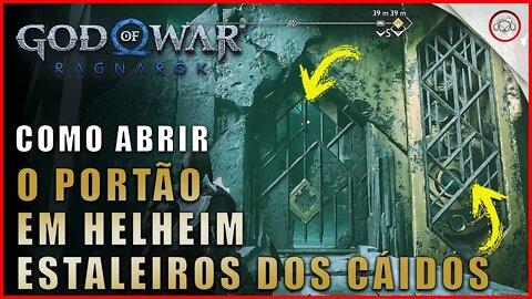 God of war Ragnarok, Como abrir o portão em Helheim, Estaleiros dos Caídos | Super dica