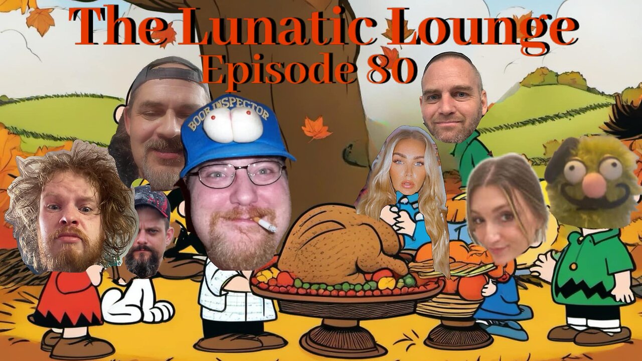 The Lunatic Lounge: Episode 80