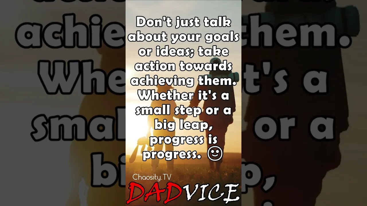👨🏻 #DADVICE - #10. Take action 👍🏻