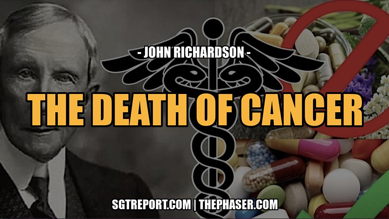 MUST HEAR: THE DEATH OF CANCER -- John Richardson