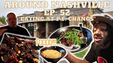 AROUND NASHVILLE - EP: 54 - EATING AT P.F. CHANGS IN COOLSPRINGS, TN #marketing #pasta #salad