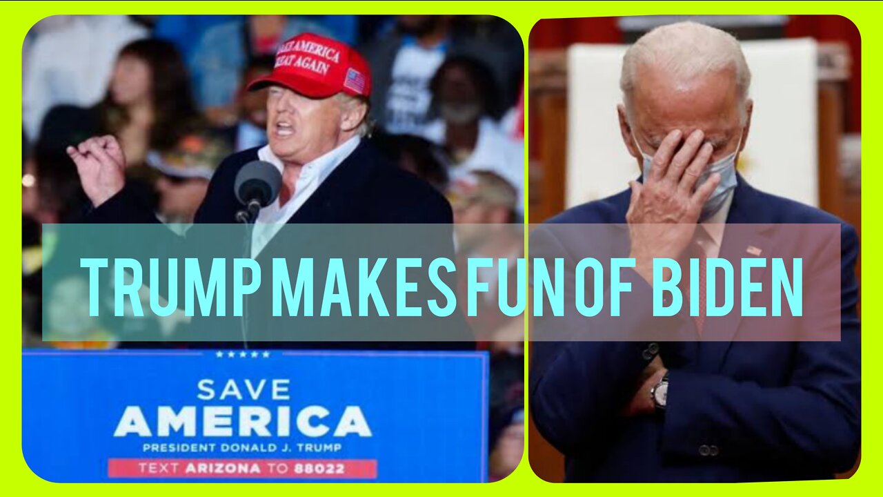 Former President Donald Trump makes fun of President Joe Biden