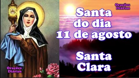 Santa do dia 11 de agosto, Santa Clara