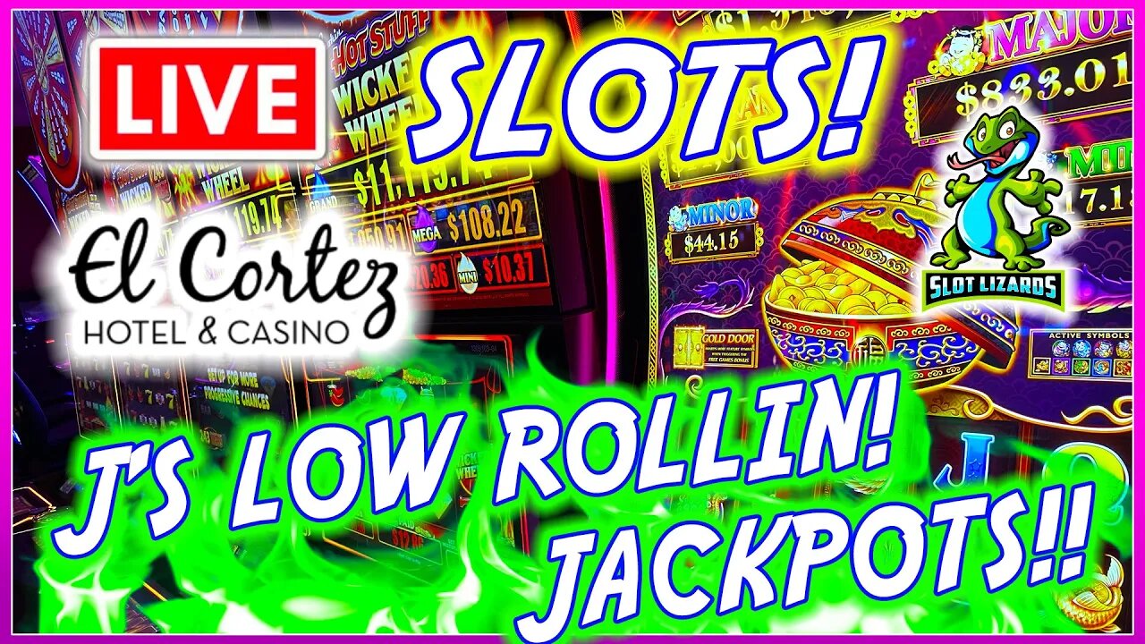 🔴 LIVE SLOTS! COME ON HUGE JACKPOTS! J'S LOW ROLLIN' WEDNESDAY! EPISODE 30! EL CORTEZ