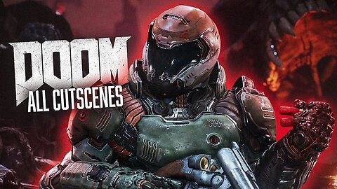 DOOM - All Cutscenes (GAME MOVIE) PS5✔️4K ᵁᴴᴰ 60ᶠᵖˢ