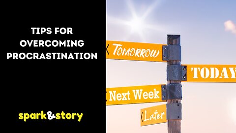 Tips for Overcoming Procrastination