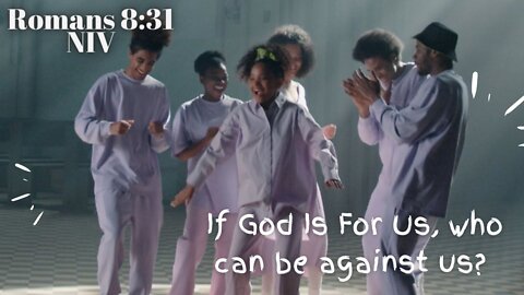 If God Is For Us, Who Can Be Against Us? - Romans 8:31 NIV