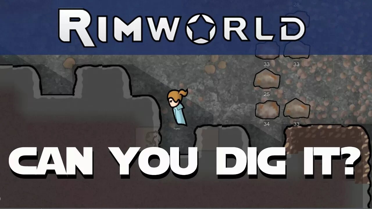 Lets Play Rimworld ep 25 - Digging Into The Mountains