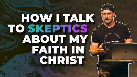 How to Share Your Faith with Skeptics (w/ Cameron Bertuzzi)