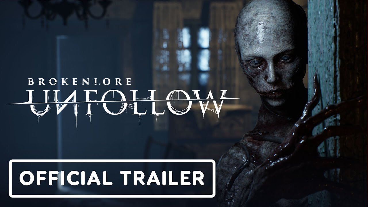 BrokenLore: Unfollow - Official Trailer | OTK Games Expo 2024