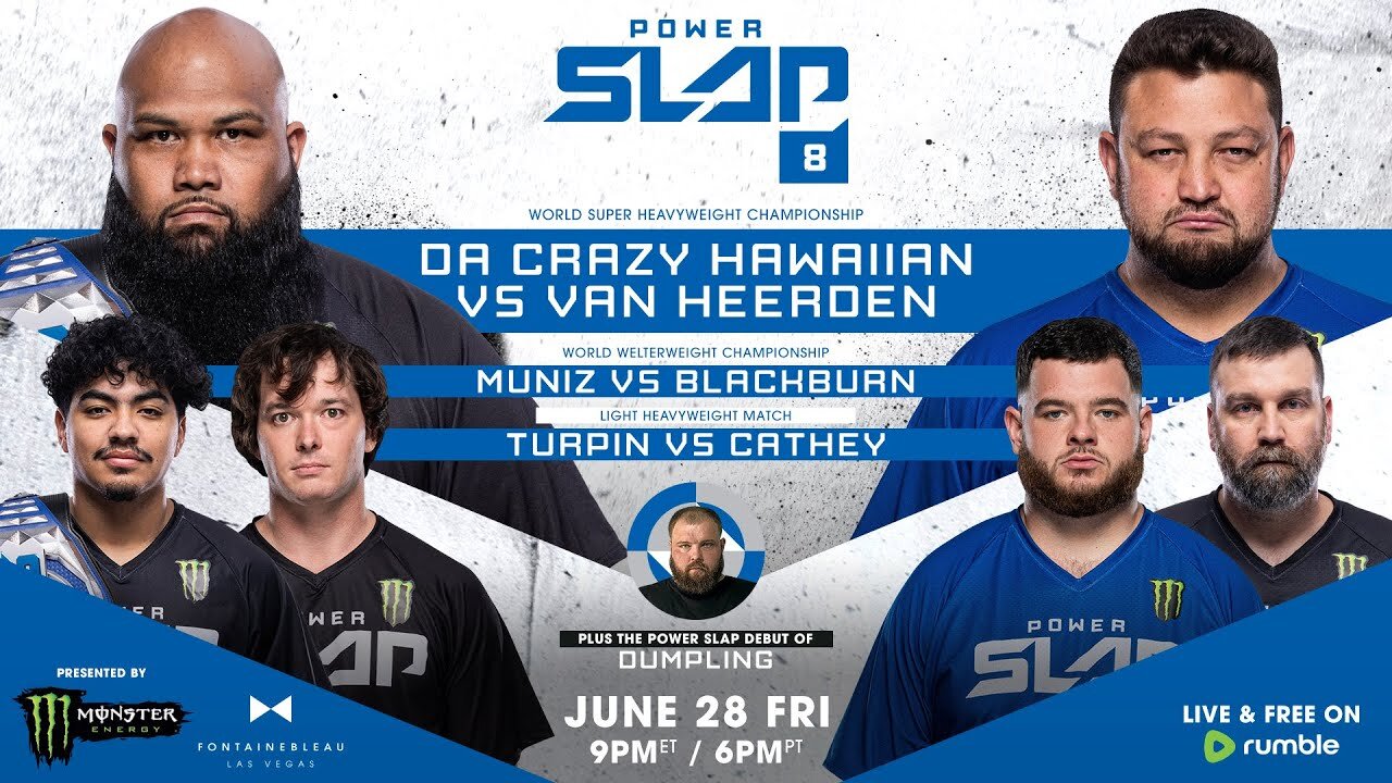 Power Slap 8: Da Crazy Hawaiian vs Van Heerden | June 28, 2024 at 9pm ET / 6pm PT