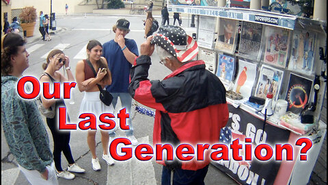 Our Last Generation?