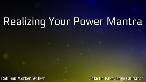 Realizing Your Power Mantra
