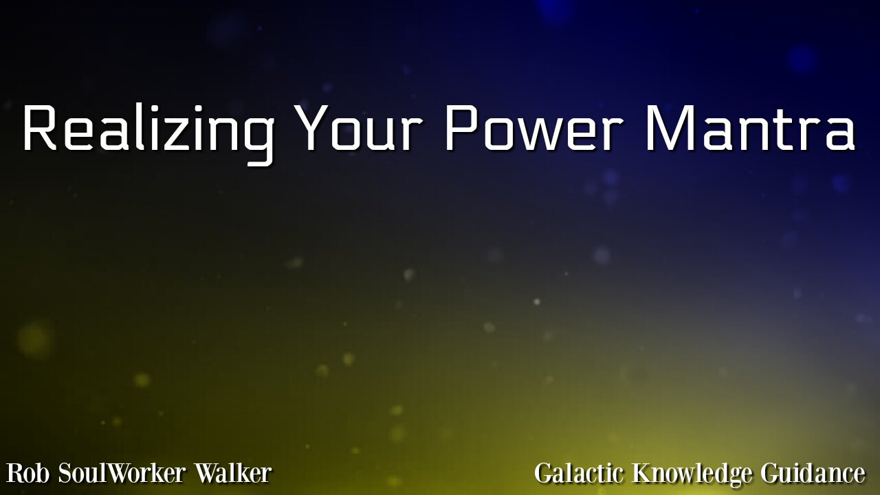 Realizing Your Power Mantra