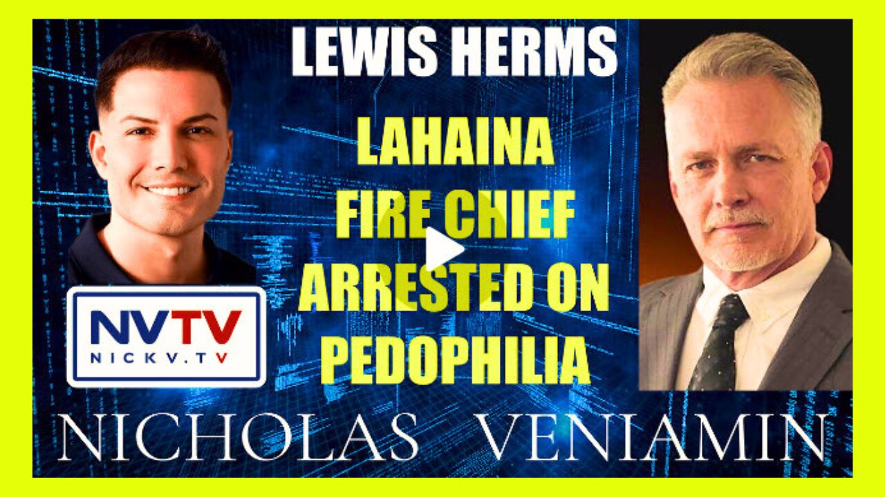 Big Lies of NC Body Count and Lahaina Fire Chief Arrested for Pedophilia