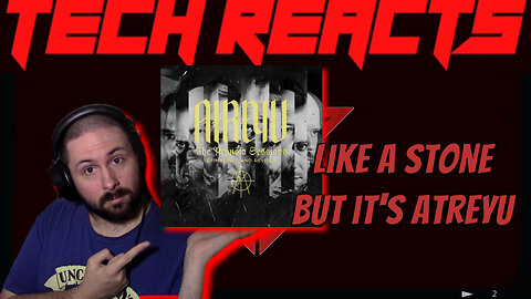 Tech Reacts | Like a Stone Atreyu | #likeastone #atreyu