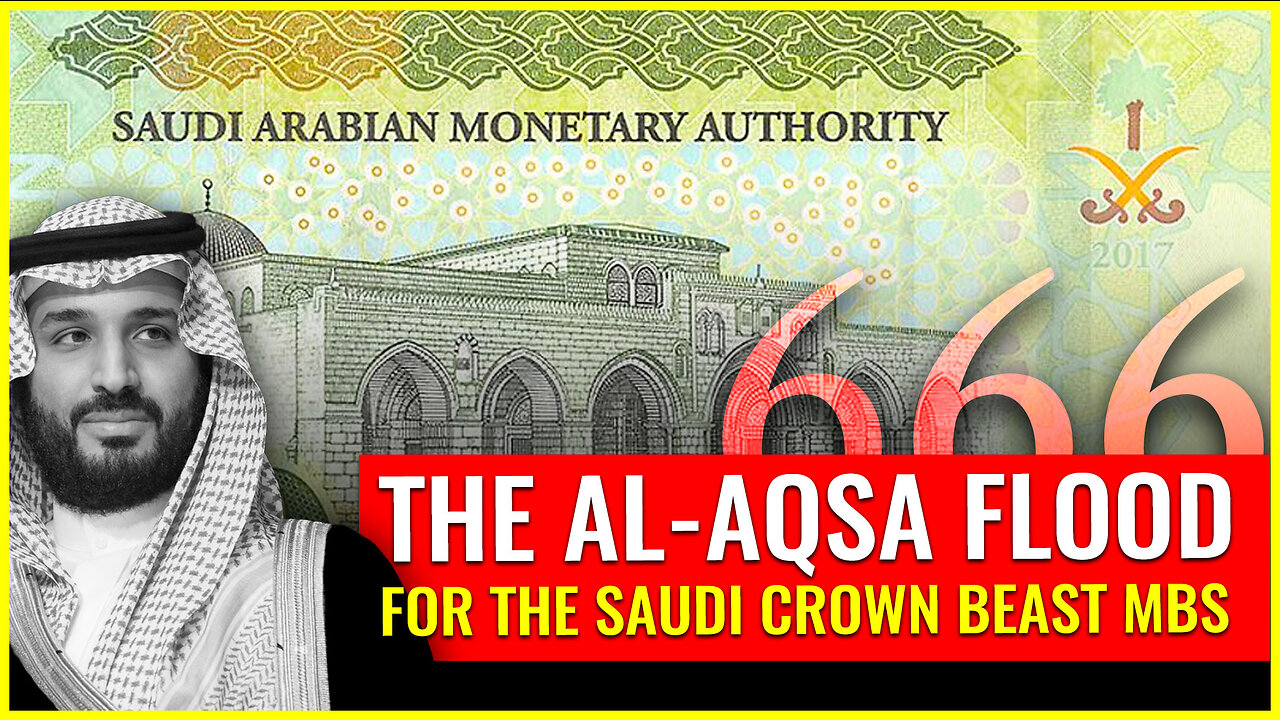 THE AL-AQSA FLOOD: FOR THE SAUDI CROWN BEAST MBS