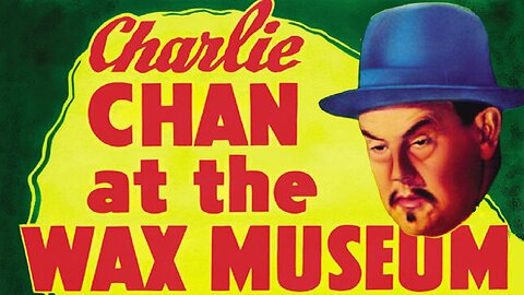 Charlie Chan at the Wax Museum (1940) Sidney Toler, Victor Sen Yung, C. Henry Gordon