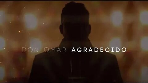 Don Omar - Agradecido (Official Music Video)