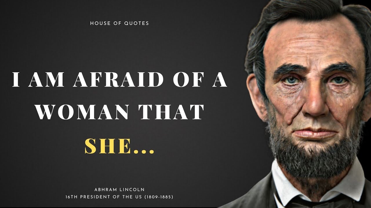 Abraham Lincoln's Life Changing Quotes | Quotes About Life