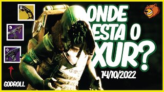 DESTINY 2 │ ONDE ESTA O XUR? ELE TRÁS GODROLL CORRE ! 14/10/2022