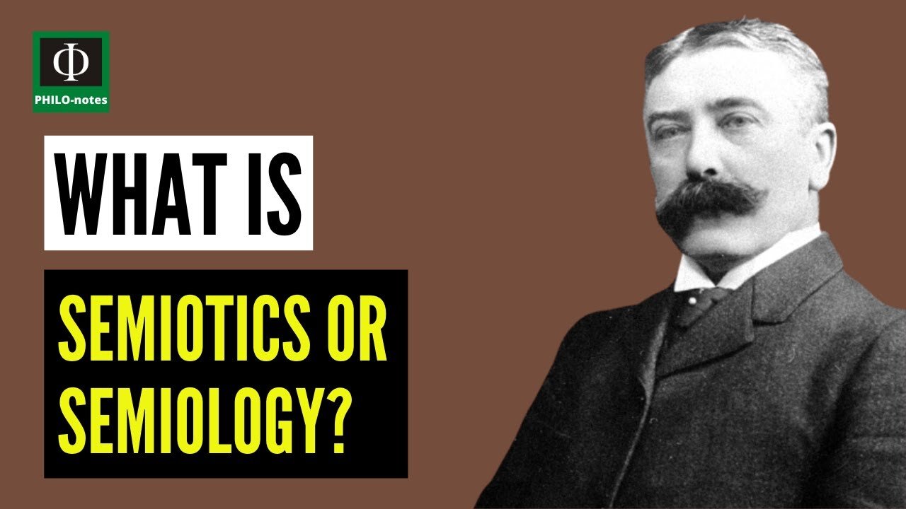 What is Semiotics? (What is Semiology?)