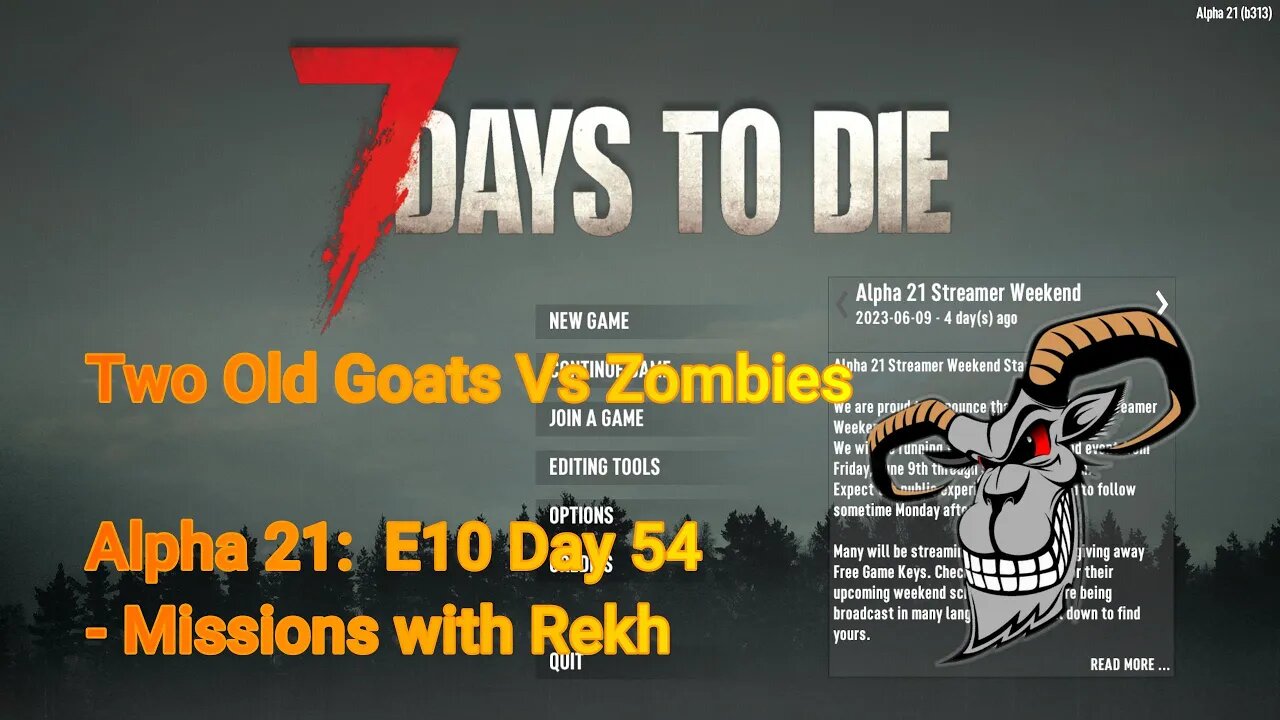 Two Old Goats vs Zombies - Day 54 | 7 Days To Die | Alpha 21.0 - E10 - More missions with Rekh