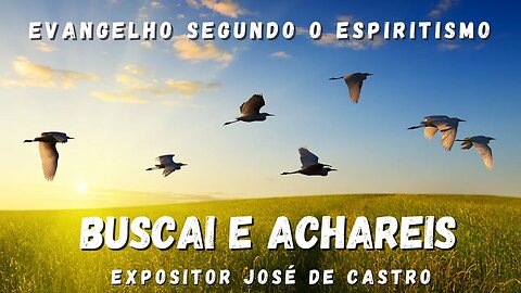 Buscais e Achareis (Cap. 25 de O Evangelho Segundo o Espiritismo)