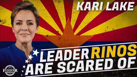 FULL INTERVIEW: Kari Lake - The Leader Arizona Prayed For and the Rinos are Scared of