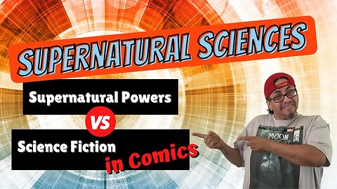 Supernatural Sciences in Comics!