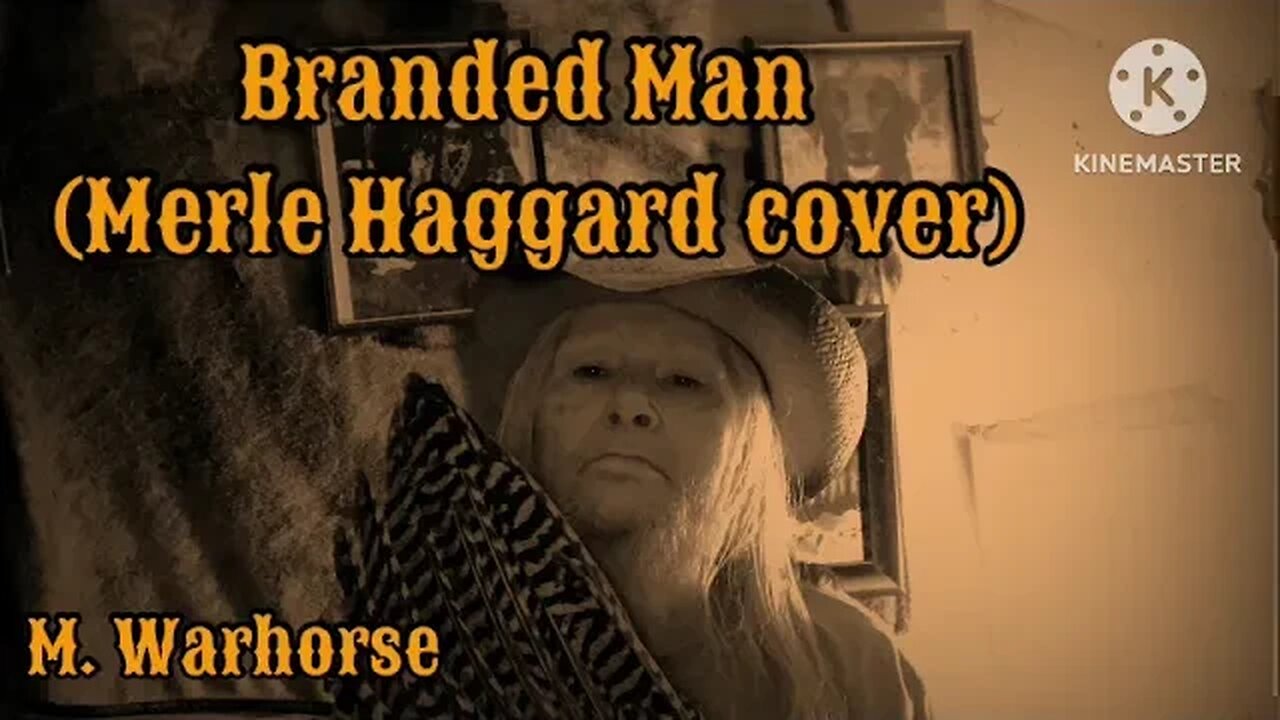 Branded Man (Merle Haggard cover)