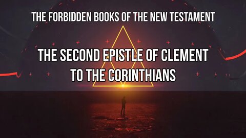 2nd Epistle of Clement to The Corinthians