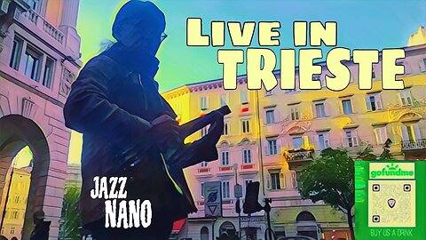 Jazz Nano Street Edition: First Busking in Trieste: 2024 Tour in Italy