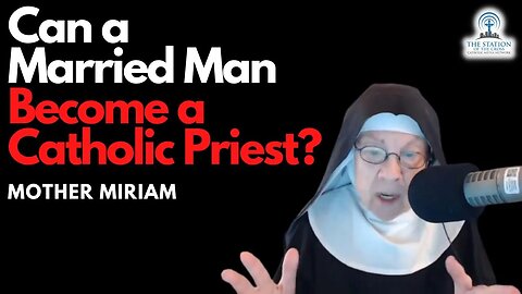 Can a Married Man Become a Catholic Priest?? YES!