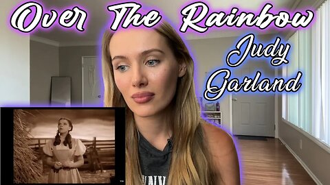 Russian Girl First Time Hearing Judy Garland-Over The Rainbow!!