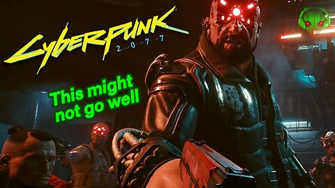 I don't got a good feeling - Cyberpunk 2077 EP2