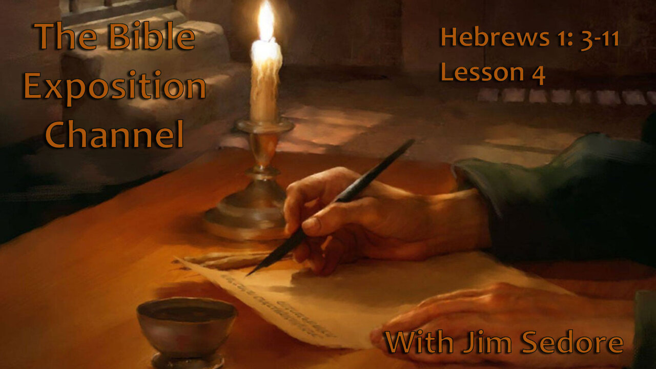 Hebrews 1:3-11 - Lesson 4