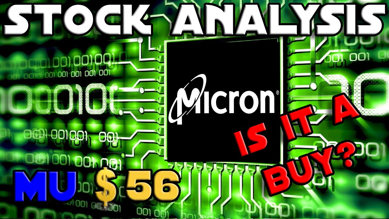 Stock Analysis | Micron Technology, Inc (MU) | IS IT A BUY?