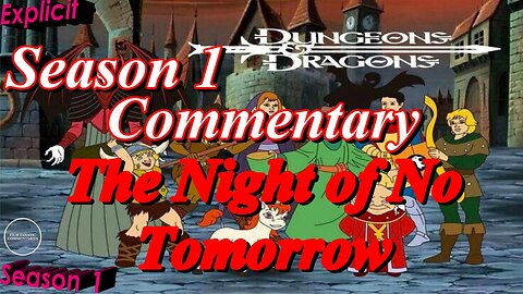 Dungeons & Dragons (1983) Season 1 Episode 1 - TV Fanatic Commentary