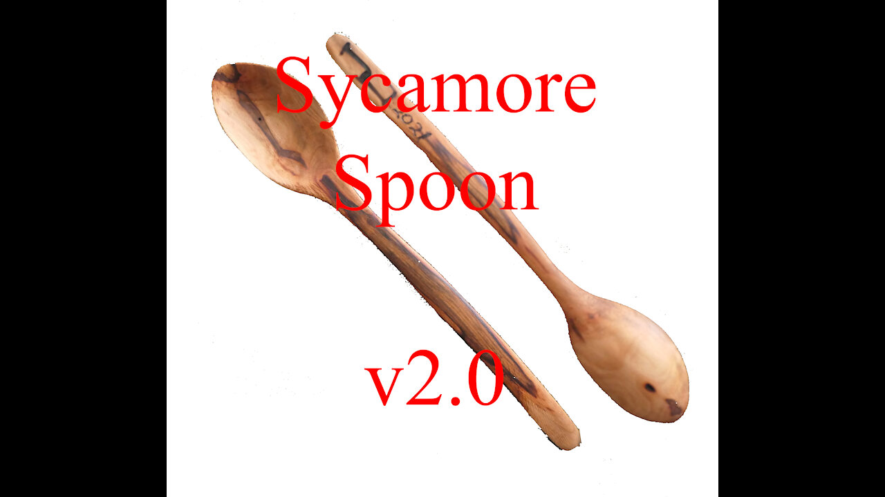 How To Make a Sycamore Spoon from Locally Sourced Wood v2.0