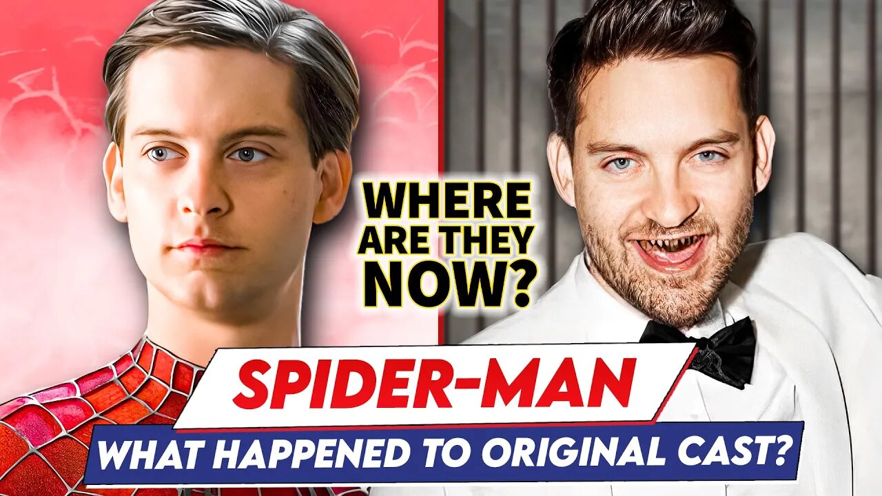 Spider-Man | Where Are They Now? | What Happened To Original Cast?