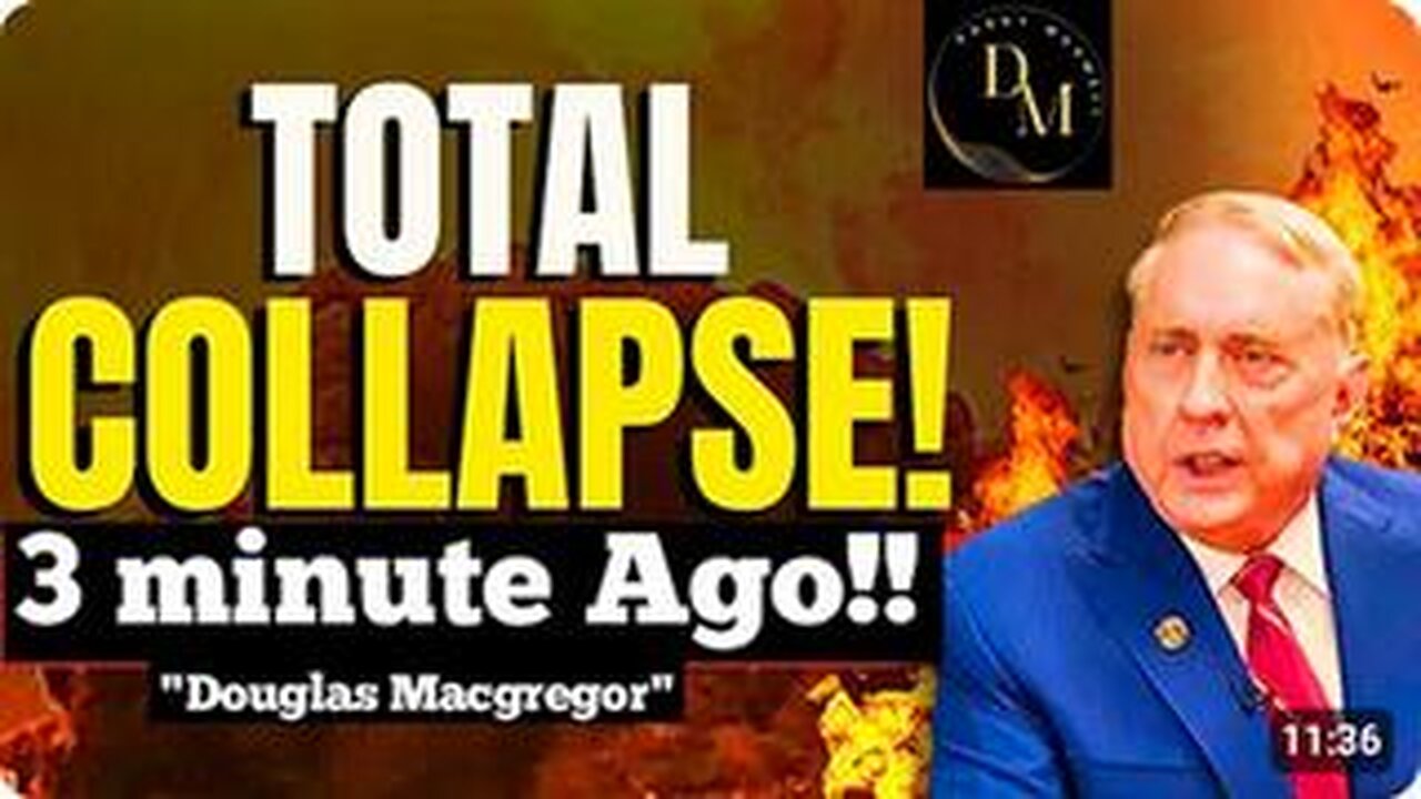 Douglas Macgregor - TOTAL COLLAPSE