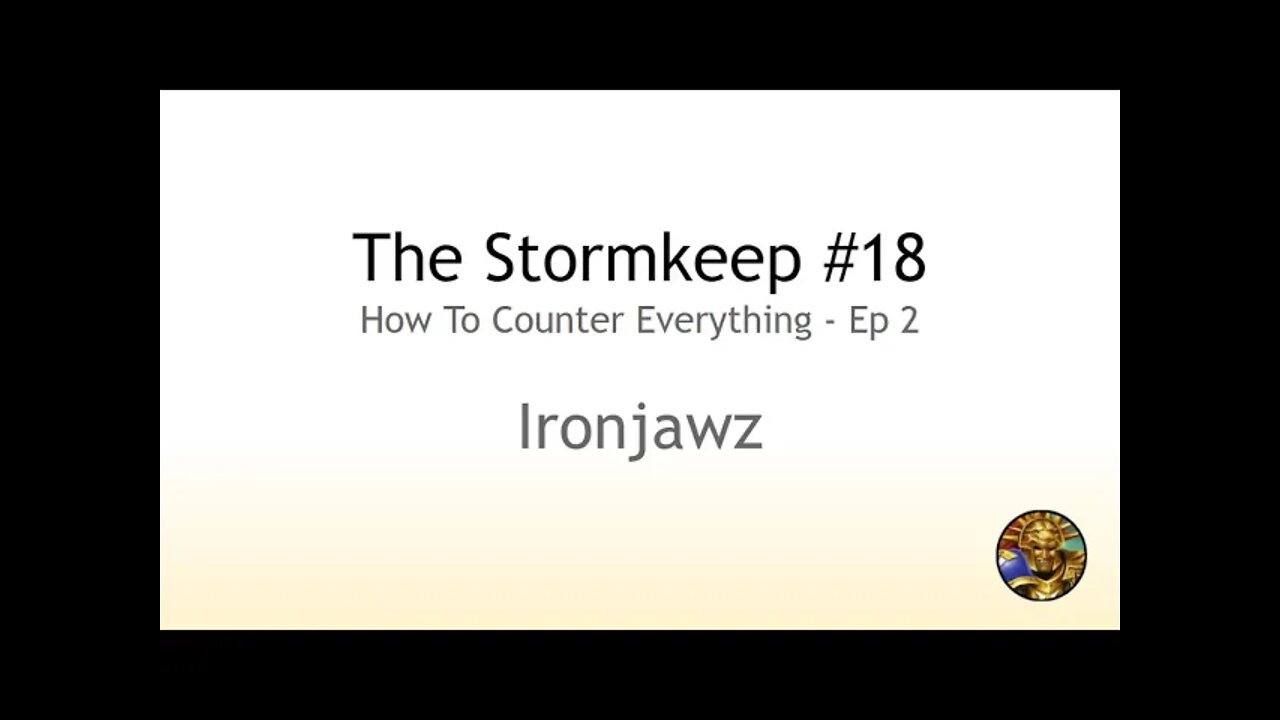 The Stormkeep #18 - How to Counter Everything #2 - Ironjawz