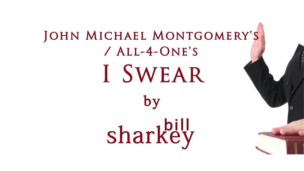 I Swear - John Michael Montgomery / All-4-One (cover-live by Bill Sharkey)