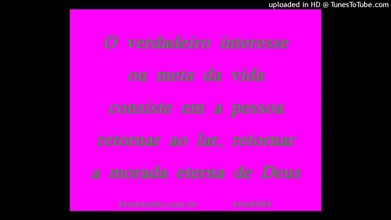 O verdadeiro interesse ou meta da vida consiste em a pessoa retornar ao lar, retornar a... kfm8589