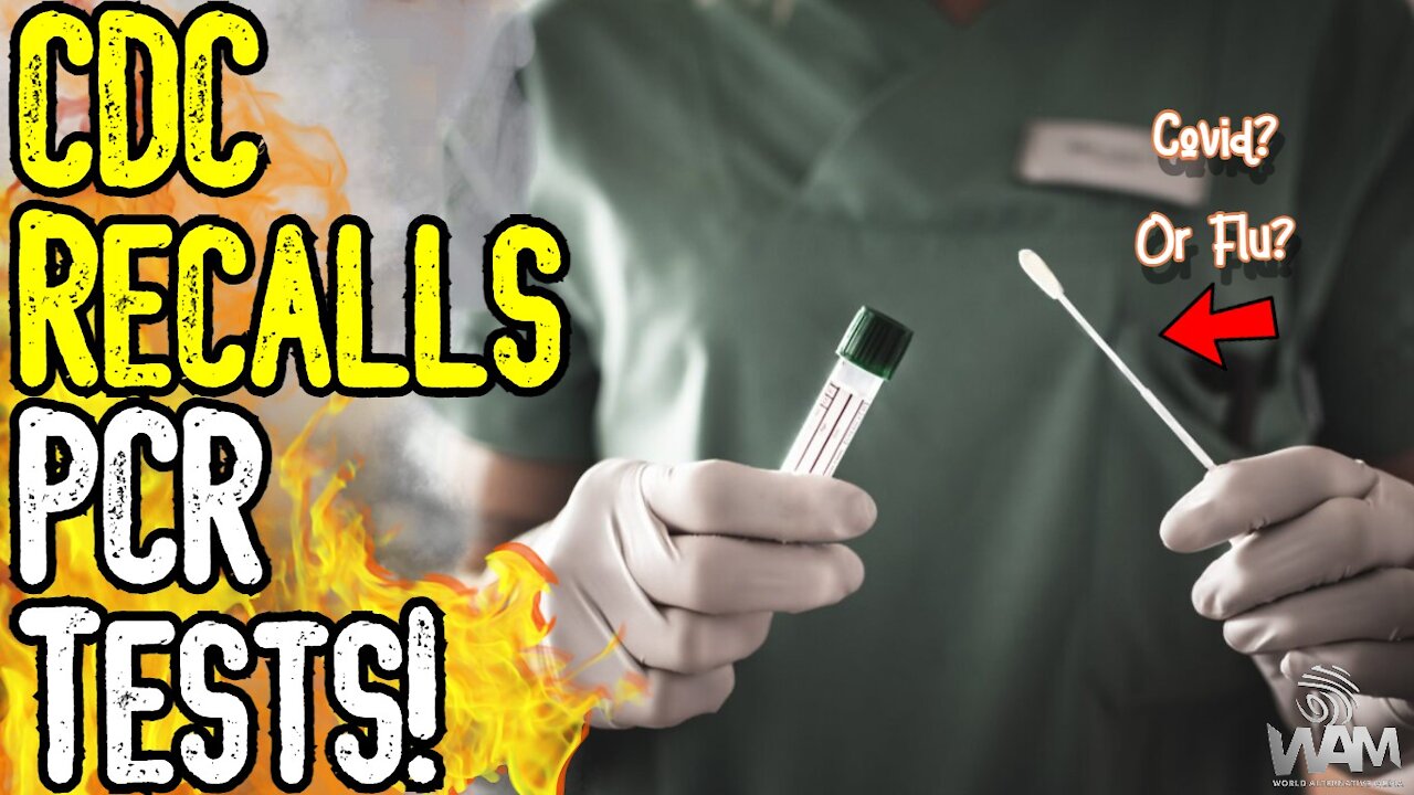 EXPOSED! - CDC RECALLS PCR Tests For FALSE POSITIVES! - Conspiracy Theorists Right AGAIN!